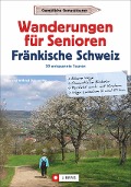Cover-Bild zum Titel 'Wanderungen für Senioren Fränkische Schweiz' von 'Wilfried Und Lisa Bahnmüller'