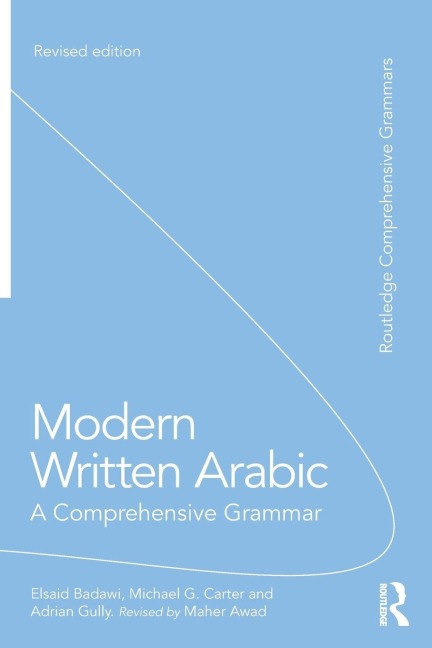 Modern Written Arabic - El Said Badawi, Michael Carter, Adrian Gully