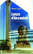 Cover-Bild zum Titel 'Lueurs d'Alexandrie' von 'Madou Enak'