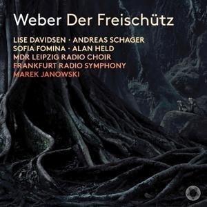 Der Freischütz - Davidsen/Schager/Janowski/hr-Sinfonieorchester