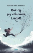 Cover-Bild zum Titel 'Cok da Sey Etmemek Lazim' von 'Mehmet Akif Sarikaya'