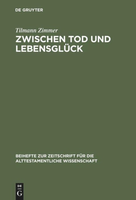 Zwischen Tod und Lebensglück - Tilmann Zimmer