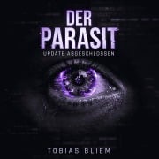 Cover-Bild zum Titel 'Der Parasit' von 'Tobias Bliem'