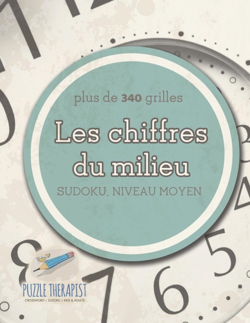 Les chiffres du milieu | Sudoku, niveau moyen (plus de 340 grilles) - Puzzle Therapist