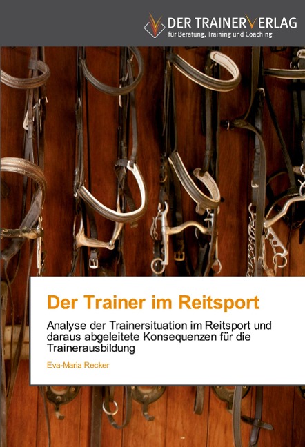 Der Trainer im Reitsport - Eva-Maria Recker