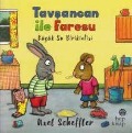 Cover-Bild zum Titel 'Tavsancan ile Faresu - Kücük Su Birikintisi' von 'Axel Scheffler'