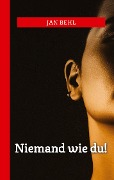 Cover-Bild zum Titel 'Niemand wie du!' von 'Jan Behl'