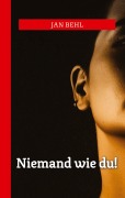 Cover-Bild zum Titel 'Niemand wie du!' von 'Jan Behl'