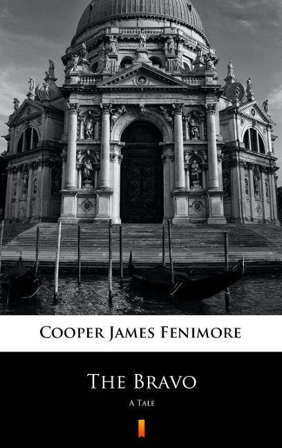 The Bravo - James Fenimore Cooper