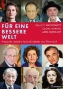 Cover-Bild zum Titel 'Für eine bessere Welt' von 'Klaus S. Davidowicz, Ariel Muzicant, Georg Markus'