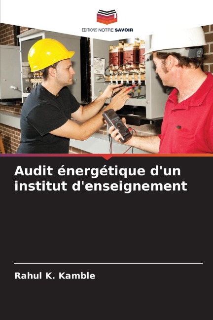 Audit énergétique d'un institut d'enseignement - Rahul K. Kamble
