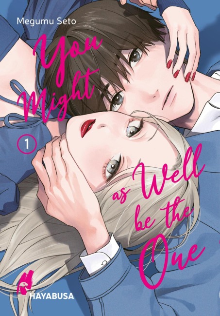 You Might as Well be the One 1 - Megumu Seto