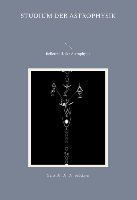 Studium der Astrophysik - Geist Brückner