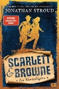Cover-Bild zum Titel 'Scarlett & Browne - Die Berüchtigten' von 'Jonathan Stroud'