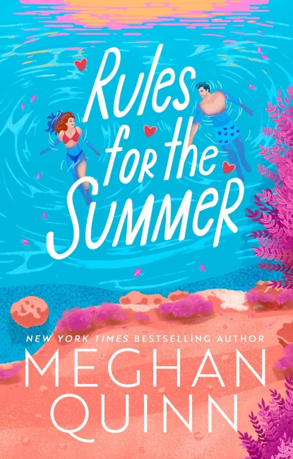 Rules for the Summer - Meghan Quinn