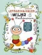 Cover-Bild zum Titel 'Lerngeschichten mit Wilma Wochenwurm - Das wurmstarke Vorschulbuch' von 'Susanne Bohne'