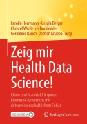 Cover-Bild zum Titel 'Zeig mir Health Data Science!' von ''