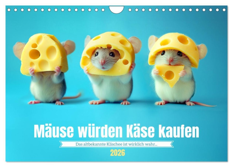 Mäuse würden Käse kaufen (Wandkalender 2026 DIN A4 quer), CALVENDO Monatskalender - Kerstin Waurick