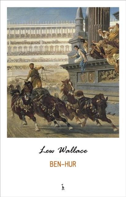 Ben-Hur - Lewis Wallace