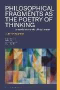 Cover-Bild zum Titel 'Philosophical Fragments as the Poetry of Thinking' von 'Luke Fischer'