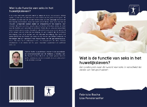 Wat is de functie van seks in het huwelijksleven? - Fabricio Rocha, Liza Fensterseifer