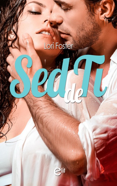 Sed de ti - Lori Foster