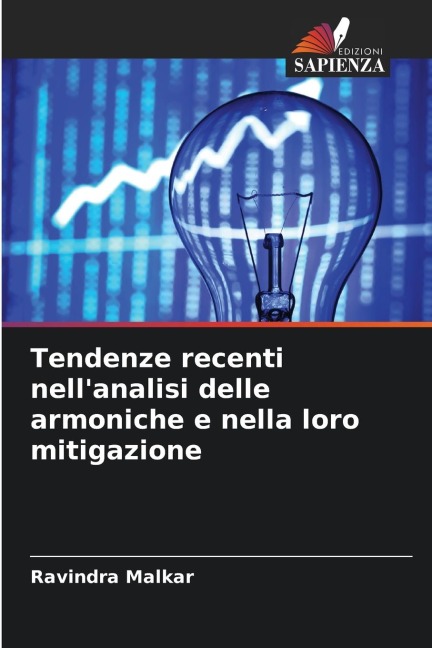 Tendenze recenti nell'analisi delle armoniche e nella loro mitigazione - Ravindra Malkar