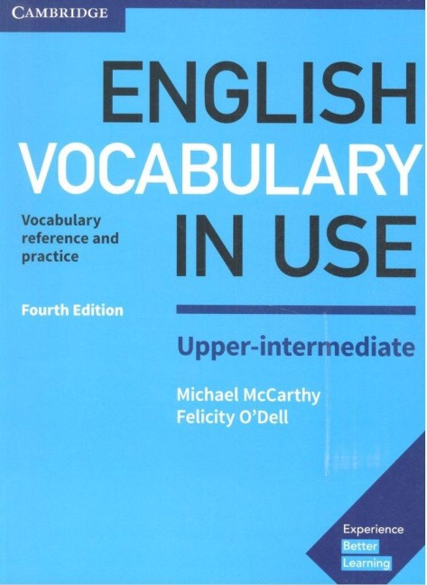 English Vocabulary in Use. Upper-intermediate. 4th Edition. Book with answers - 