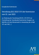 Cover-Bild zum Titel 'Verordnung (EU) 2023/1315 der Kommission vom 23. Juni 2023' von 'Europäische Kommission'