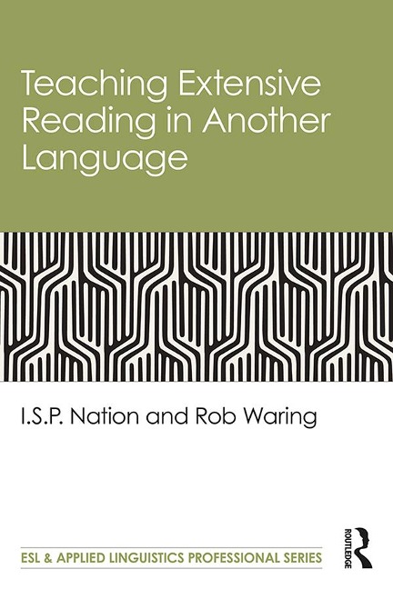 Teaching Extensive Reading in Another Language - I. S. P. Nation, Rob Waring