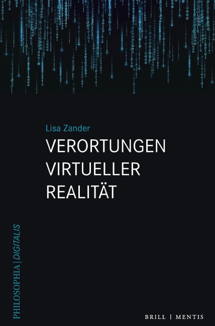 Verortungen Virtueller Realität - Lisa Zander