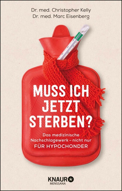 Muss ich jetzt sterben? - Christopher Kelly, Marc Eisenberg