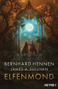 Cover-Bild zum Titel 'Elfenmond' von 'Bernhard Hennen, James A. Sullivan'