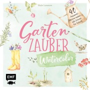 Cover-Bild zum Titel 'Gartenzauber - Watercolor' von 'Malin Lammers'