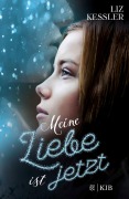 Cover-Bild zum Titel 'Meine Liebe ist jetzt' von 'Liz Kessler'