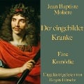 Cover-Bild zum Titel 'Jean Baptiste Molière: Der eingebildet Kranke' von 'Jean Baptiste Molière'