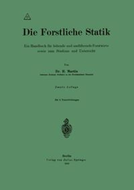 Die Forstliche Statik - H. Martin