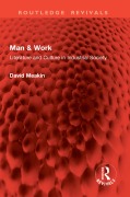 Cover-Bild zum Titel 'Man & Work' von 'David Meakin'