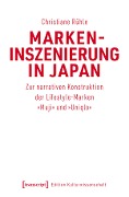 Cover-Bild zum Titel 'Markeninszenierung in Japan' von 'Christiane Rühle'