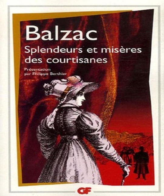 Splendeurs et misères des courtisanes - Honoré de Balzac