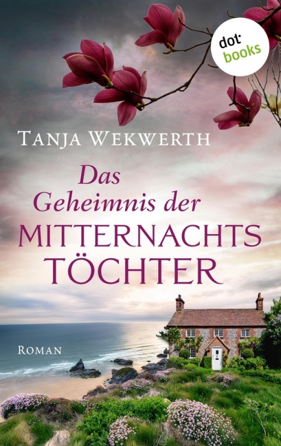 Das Geheimnis der Mitternachtstöchter - Tanja Wekwerth