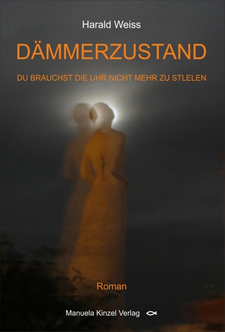 DÄMMERZUSTAND - Harald Weiss