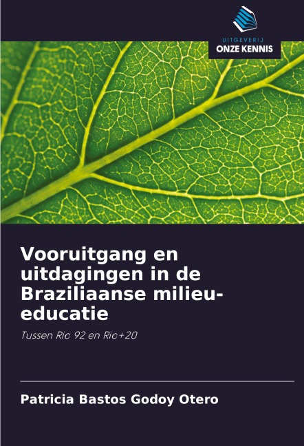 Vooruitgang en uitdagingen in de Braziliaanse milieu-educatie - Patricia Bastos Godoy Otero