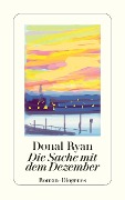 Cover-Bild zum Titel 'Die Sache mit dem Dezember' von 'Donal Ryan'