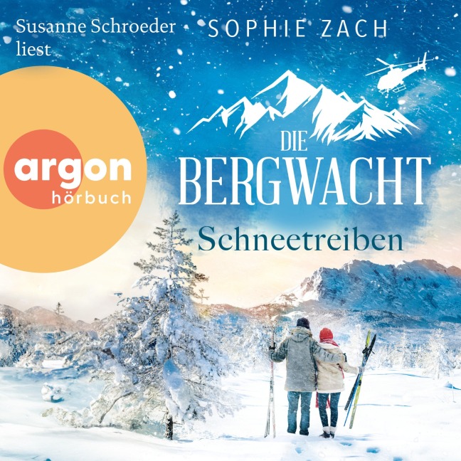 Die Bergwacht: Schneetreiben - Sophie Zach