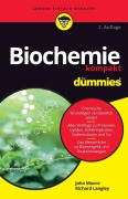 Cover-Bild zum Titel 'Biochemie kompakt für Dummies' von 'John T. Moore, Richard Langley'