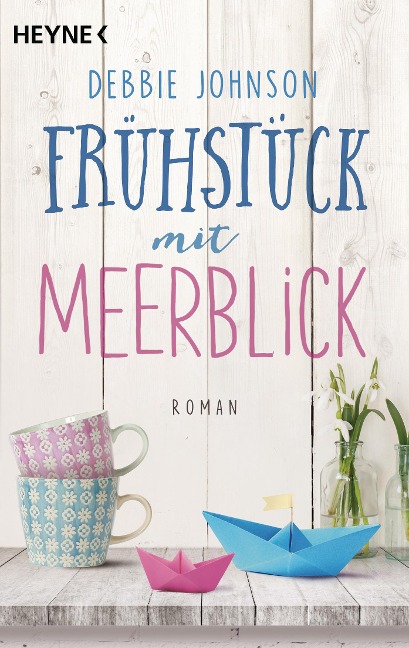Frühstück mit Meerblick - Debbie Johnson