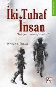 Iki Tuhaf Insan - Ahmet Ünal