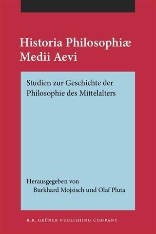 Historia Philosophiae Medii Aevi - 