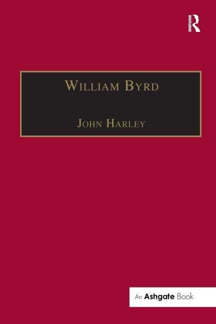 William Byrd - John Harley